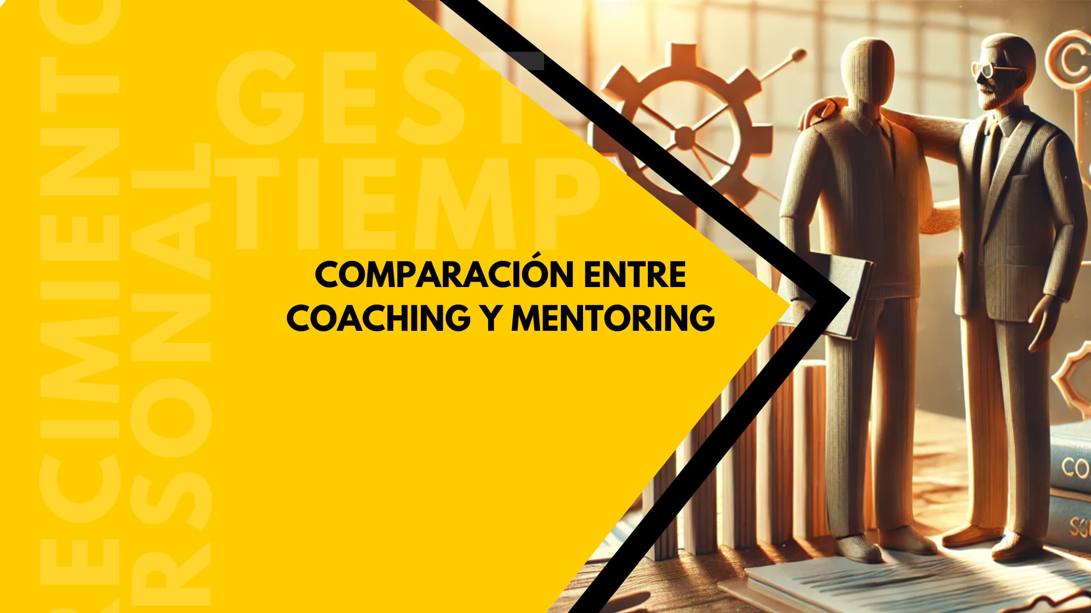 Comparación entre Coaching y Mentoring: Claves y Distinciones Esenciales