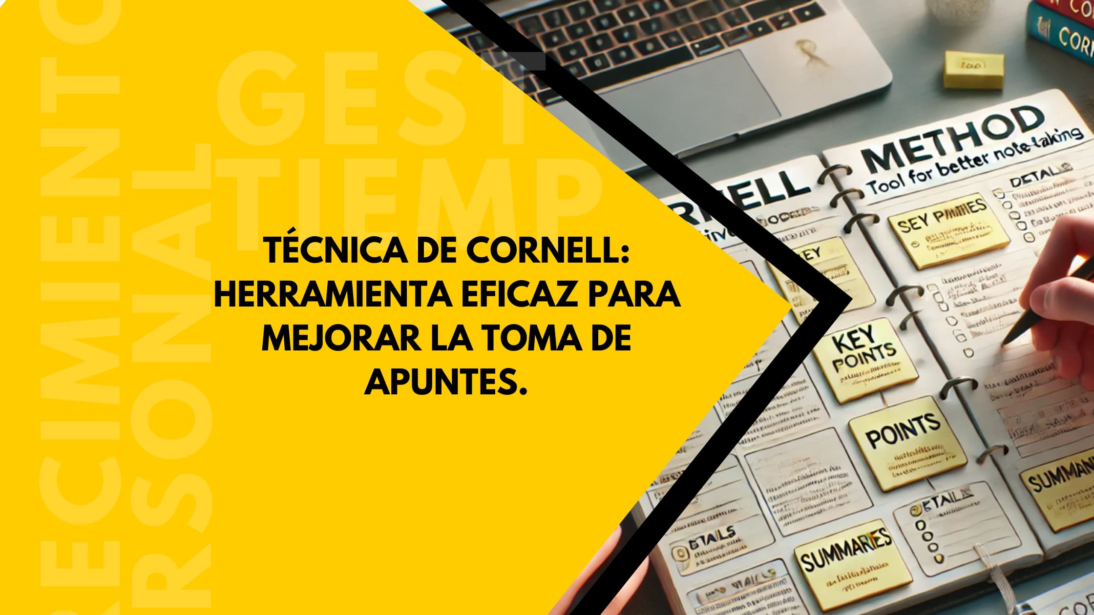 Técnica de Cornell: herramienta eficaz para mejorar la toma de apuntes.